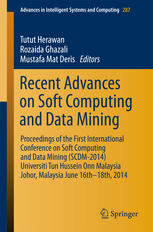 Recent Advances On Soft Computing And Data Mining Proceedings Of The First International Conference On Soft Computing And Data Mining Scdm2014 Universiti Tun Hussein Onn Malaysia Johor Malaysiajune 16th18th 2014 1st Edition Tutut Herawan