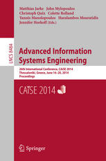 Advanced Information Systems Engineering 26th International Conference Caise 2014 Thessaloniki Greece June 1620 2014 Proceedings 1st Edition Matthias Jarke