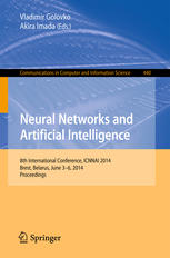 Neural Networks And Artificial Intelligence 8th International Conference Icnnai 2014 Brest Belarus June 36 2014 Proceedings 1st Edition Vladimir Golovko
