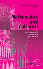 Mathematics And Culture Ii Visual Perfection Mathematics And Creativity 1st Edition Michele Emmer Eds