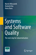Systems And Software Quality The Next Step For Industrialisation 1st Edition Martin Wieczorek