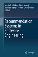 Recommendation Systems In Software Engineering 1st Edition Martin P Robillard