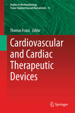 Cardiovascular And Cardiac Therapeutic Devices 1st Edition Thomas Franz Eds