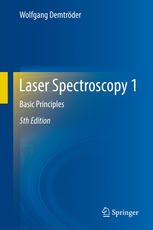 Laser Spectroscopy 1 Basic Principles 5th Edition Wolfgang Demtrder Prof Dr Auth