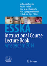 Esska Instructional Course Lecture Book Amsterdam 2014 1st Edition Stefano Zaffagnini