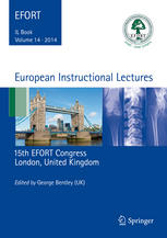 European Instructional Lectures Volume 14 2014 15th Efort Congress London United Kingdom 1st Edition George Bentley Eds