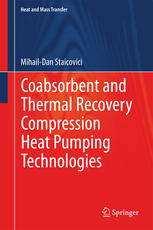 Coabsorbent And Thermal Recovery Compression Heat Pumping Technologies 1st Edition Mihaildan Staicovici Auth