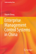 Enterprise Management Control Systems In China 1st Edition Xianzhi Zhang