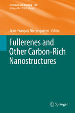 Fullerenes And Other Carbonrich Nanostructures 1st Edition Jeanfranois Nierengarten Eds