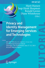 Privacy And Identity Management For Emerging Services And Technologies 8th Ifip Wg 92 95 96117 114 116 International Summer School Nijmegen The Netherlands June 1721 2013 Revised Selected Papers 1st Edition Marit Hansen