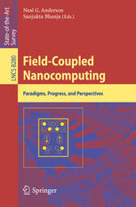 Fieldcoupled Nanocomputing Paradigms Progress And Perspectives 1st Edition Neal G Anderson