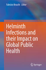 Helminth Infections And Their Impact On Global Public Health 1st Edition Fabrizio Bruschi Eds