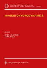 Magnetohydrodynamics 1st Edition Peter A Davidson Andre Thess Eds