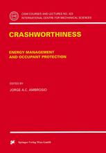Crashworthiness Energy Management And Occupant Protection 1st Edition Jorge A C Ambrosio Eds