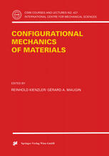 Configurational Mechanics Of Materials 1st Edition Reinhold Kienzler