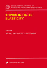 Topics In Finite Elasticity 1st Edition Michael Hayes Giuseppe Saccomandi Eds