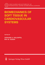 Biomechanics Of Soft Tissue In Cardiovascular Systems 1st Edition Gerhard A Holzapfel