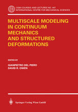 Multiscale Modeling In Continuum Mechanics And Structured Deformations 1st Edition Gianpetro Del Piero