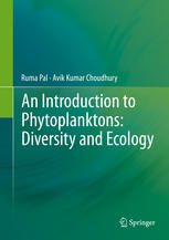 An Introduction To Phytoplanktons Diversity And Ecology 1st Edition Ruma Pal