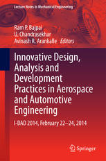 Innovative Design Analysis And Development Practices In Aerospace And Automotive Engineering Idad 2014 February 22 24 2014 1st Edition Ram P Bajpai