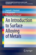 An Introduction To Surface Alloying Of Metals 1st Edition Santosh S Hosmani