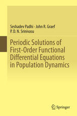 Periodic Solutions Of Firstorder Functional Differential Equations In Population Dynamics 1st Edition Seshadev Padhi