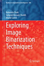 Exploring Image Binarization Techniques 1st Edition Nabendu Chaki