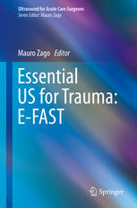 Essential Us For Trauma Efast 1st Edition Mauro Zago Eds