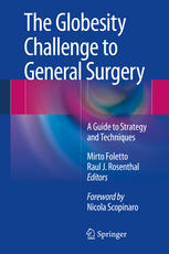 The Globesity Challenge To General Surgery A Guide To Strategy And Techniques 1st Edition Mirto Foletto