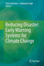 Reducing Disaster Early Warning Systems For Climate Change 1st Edition Ashbindu Singh