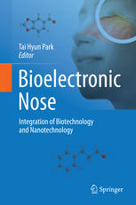 Bioelectronic Nose Integration Of Biotechnology And Nanotechnology 1st Edition Tai Hyun Park Eds