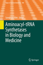 Aminoacyltrna Synthetases In Biology And Medicine 1st Edition Sunghoon Kim Eds