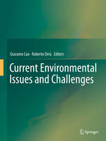 Current Environmental Issues And Challenges 1st Edition Giacomo Cao