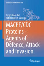 Macpfcdc Proteins Agents Of Defence Attack And Invasion 1st Edition Gregor Anderluh