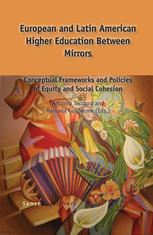 European And Latin American Higher Education Between Mirrors Antnio Teodoro
