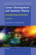 Career Development And Systems Theory Connecting Theory And Practice Wendy Patton