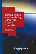 Fundamentals Of Kalman Filtering A Practical Approach Paul Zarchan Howard Musoff