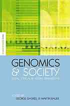 Genomics And Society Legal Ethical And Social Dimensions George Gaskell Martin W Bauer