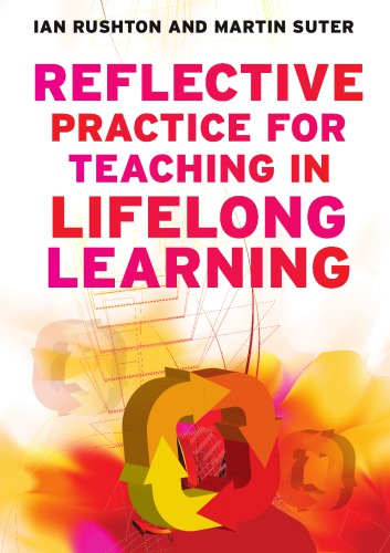 Ebook Reflective Practice For Teaching In Lifelong Learning Ian Rushton