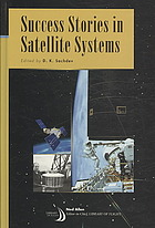 Success Stories In Satellite Systems D K Sachdev Ned Allen