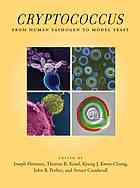 Cryptococcus From Human Pathogen To Model Yeast 1st Edition Joseph Heitman