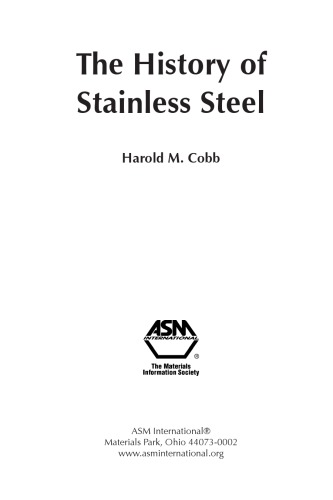 The History Of Stainless Steel Harold M Cobb Asm International