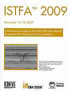 Istfa 2009 Proceedings From The 35th International Symposium For Testing And Failure Analysis 1st Edition Asm International