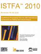 Istfa 2010 Conference Proceedings From The 36th International Symposium For Testing And Failure Analysis 1st Edition Asm International