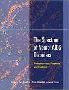 The Spectrum Of Neuroaids Disorders Pathophysiology Diagnosis And Treatment 1st Edition Karl Goodkin