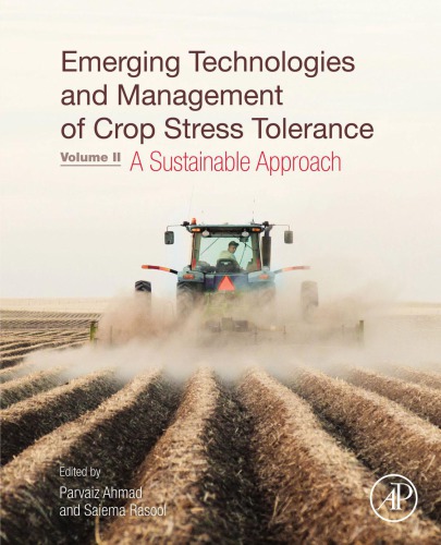 Emerging Technologies And Management Of Crop Stress Tolerance Volume 2 A Sustainable Approach Parvaiz Ahmad Saiema Rasool