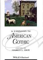 A Companion To American Gothic Charles L Crow