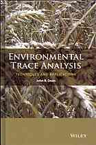Environmental Trace Analysis Techniques And Applications John R Dean
