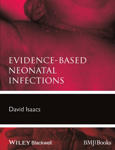 Evidencebased Neonatal Infections David Isaacs