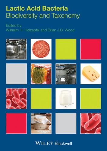 Lactic Acid Bacteria Biodiversity And Taxonomy W H Holzapfel Brian J B Wood